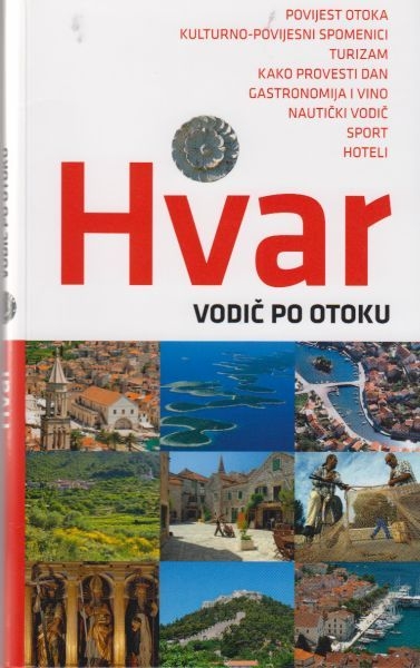 Hvar : vodič po otoku