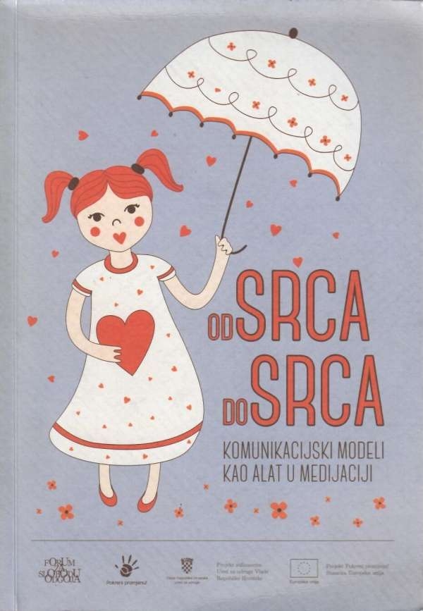 Od srca do srca : komunikacijski modeli kao alat u medijaciji
