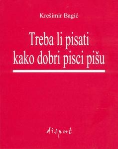 Treba li pisati kako dobri pisci pišu