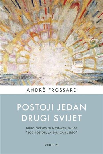 Postoji jedan drugi svijet