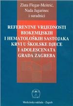 Referentne vrijednosti biokemijskih i hematoloških sastojaka krvi u školske djece i adolescenata grada Zagreba