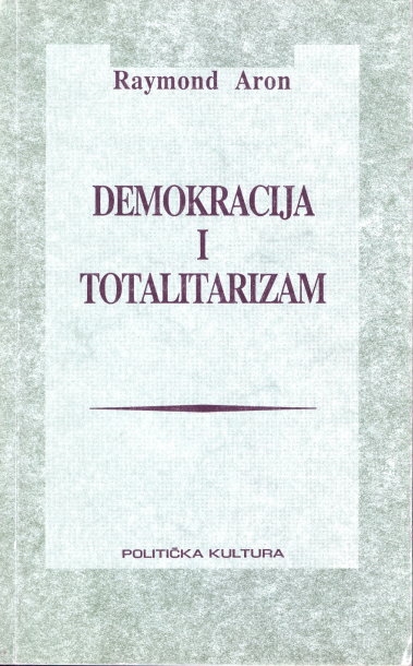 Demokracija i totalitarizam : izabrani teorijsko-politički spisi