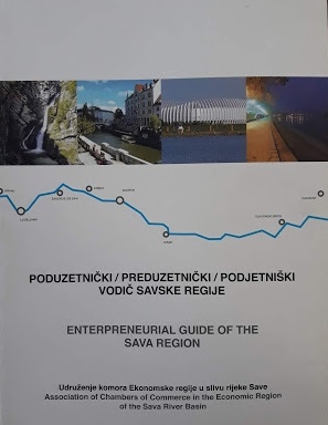 Poduzetnički vodič savske regije = Enterpreneurial guide of the Sava Region