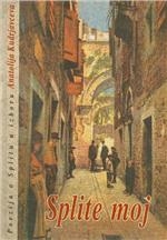 Splite moj : poezija o Splitu