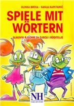 Spiele mit wortern : slikovni rječnik za djecu i roditelje
