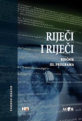 Riječi i riječi : rječnik III. programa