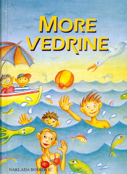 More vedrine : izbor pjesama za djecu : 44 (splitska) pisca