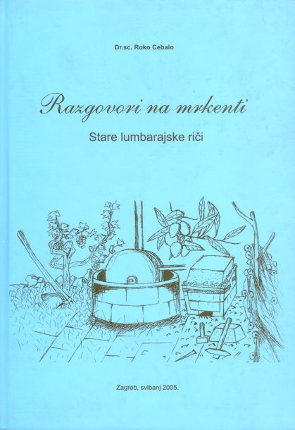 Razgovori na mrkenti : stare lumbarajske riči