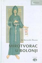 Mirotvorac u Bolonji : roman u obliku povijesne kronike