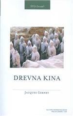Drevna Kina : od prvih početaka do Carstva 