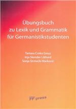 Uebungsbuch zu Lexik und Gramatik fuer Germanistikstudenten
