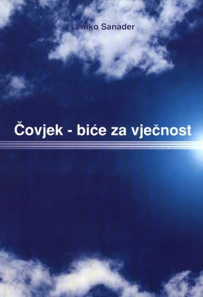 Čovjek - biće za vječnost 