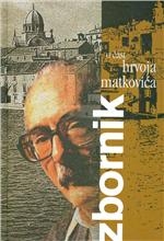 Zbornik u čast Hrvoja Matkovića : u povodu 80. godine života