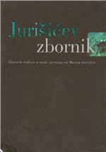 Jurišićev zbornik : zbornik radova u znak sjećanja na Marija Jurišića