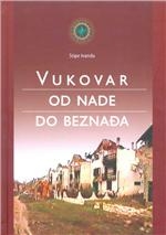 Vukovar od nade do beznađa 