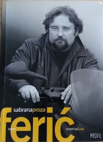 Simetrije čuda : sabrana proza