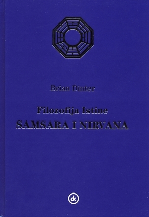 Samsara i nirvana : filozofija istine