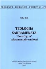 Teologija sakramenata : Gorući grm sakramentalne milosti