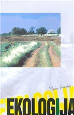 Ekologija : udžbenik za stručne studije vinarstva i mediteranske poljoprivrede 