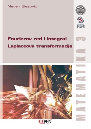 MATEMATIKA 3 -Fourierov red i integral ; Laplaceova transformacija 