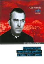 Uspomene na svećeničke godine u Istri : 1937.-1965. 