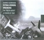 Istina jednog vremena = The truth about a period of time - katalog izložbe