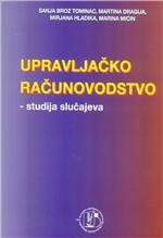 Upravljačko računovodstvo : studija slučajeva