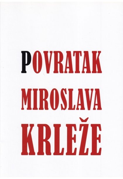 Povratak Miroslava Krleže : zbornik radova 