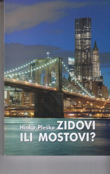 Zidovi ili mostovi? 