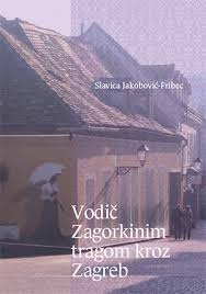 Vodič Zagorkinim tragom kroz Zagreb