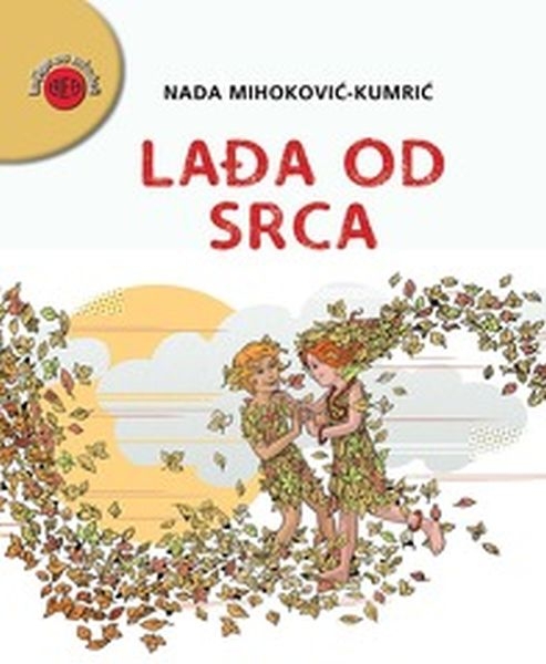 Lađa od srca : priče za djecu
