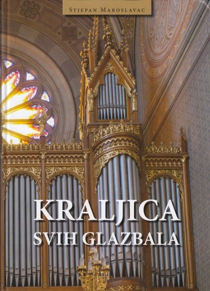 Kraljica svih glazbala