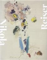 Nikola Reiser : senzibilni poeta slikarstva : Galerije Klovićevi dvori, 8. 11. 2018. – 3. 2. 2019. 