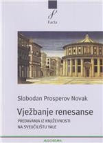 Vježbanje renesanse : predavanja iz književnosti na Sveučilištu Yale