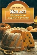 KOLAČI - Jednostavno i uspješno pečenje (izdanje 1990. g.)