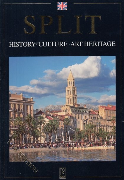 Split : history, culture, art heritage