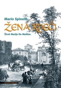 Žena riječi : život Marije de Mattias