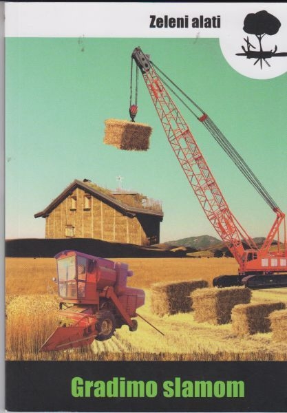 Zeleni alati : gradimo slamom