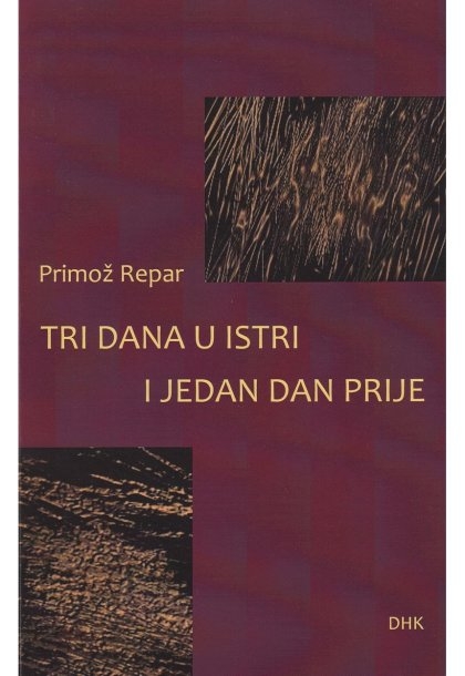 Tri dana u Istri i jedan dan prije