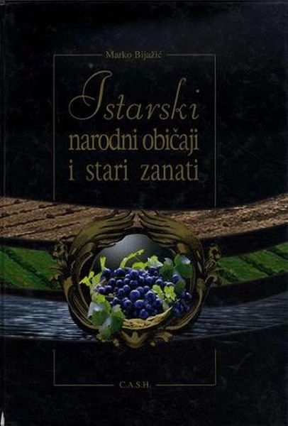 Istarski narodni običaji i stari zanati