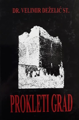 Prokleti grad : povijesni roman iz XV. stoljeća