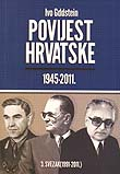 Povijest Hrvatske : 1945.-2011. (3. svezak 1991-2011.)
