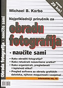 Najprikladniji priručnik za obradu fotografija - naučite sami