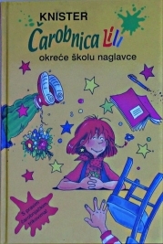 Čarobnica Lili okreće školu naglavce