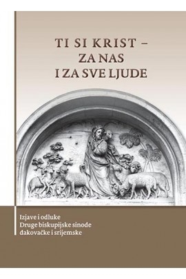 Ti si Krist - za nas i za sve ljude