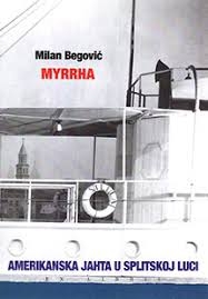 Myrrha ; Amerikanska jahta u splitskoj luci 