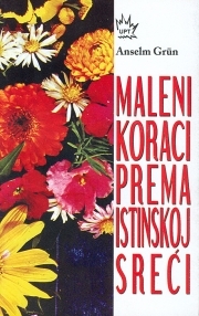 Maleni koraci prema istinskoj sreći 