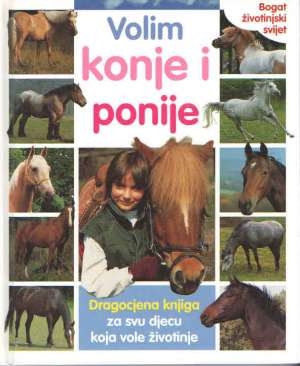 Volim konje i ponije