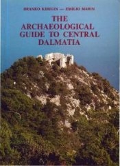 The archaeological guide to Central Dalmatia