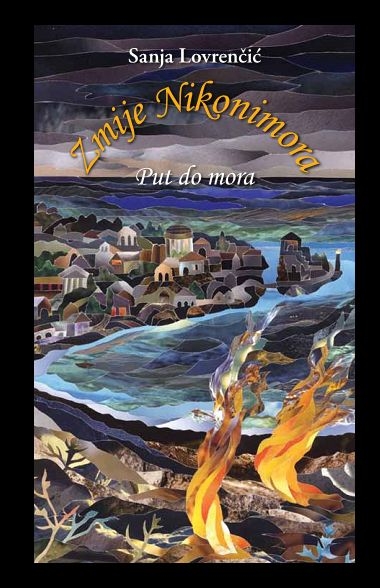 Zmije Nikonimora - Put do mora (2. knjiga)